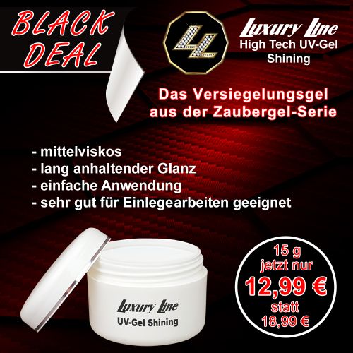 BLACK DEAL: Luxury Line UV Gel Shining 15g