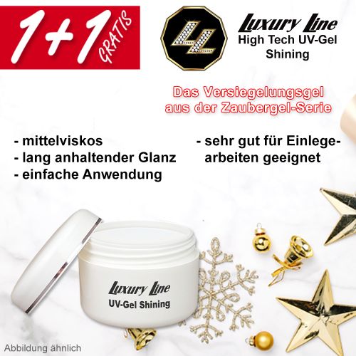 1+1 AKTION: Luxury Line UV Gel Shining 15g