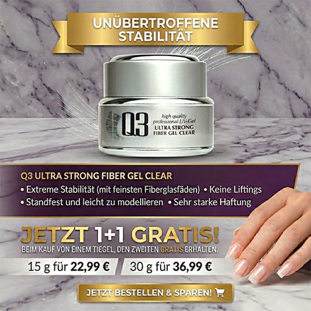 1+1 Aktion: Q3 - ULTRA STRONG Fiber Gel clear 15g